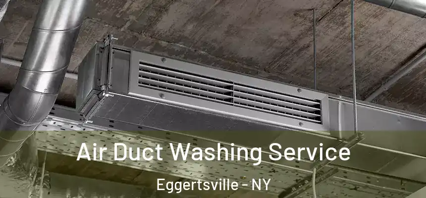  Air Duct Washing Service Eggertsville - NY